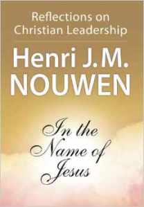 nouwen in the name of jesus